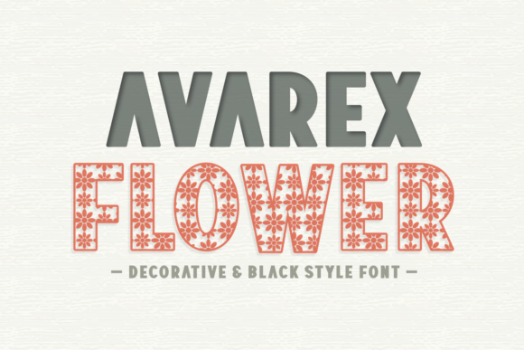 Avarex Flower: A Vibrant Decorative Font for Brands