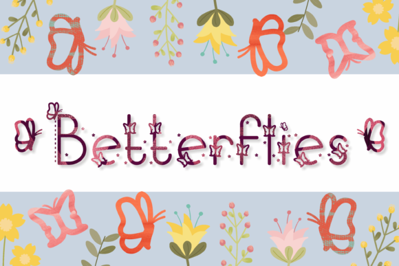 Betterflies: A Stylish Decorative Font for Joyful Design