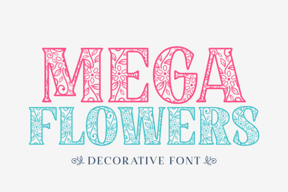 Mega Flowers: A Bold Decorative Font for Your Brand