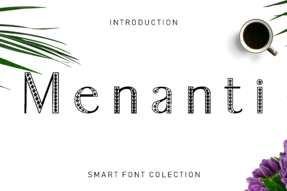 Menanti: A Decorative Font for Editorial Design